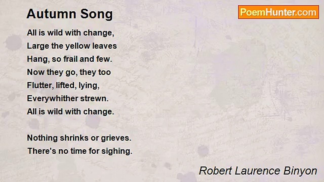 Robert Laurence Binyon - Autumn Song