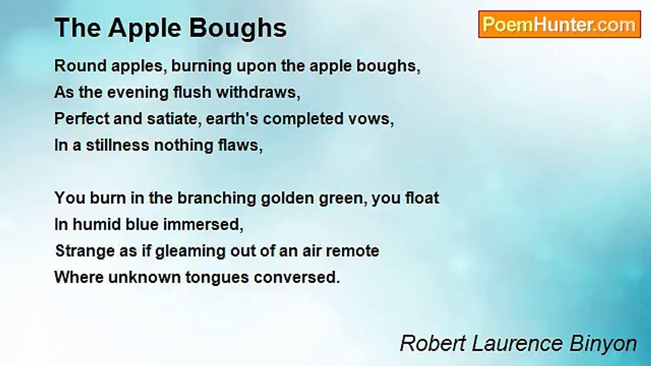 Robert Laurence Binyon - The Apple Boughs