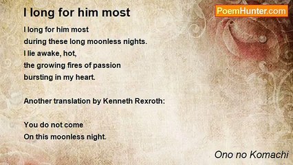 Ono no Komachi - I long for him most