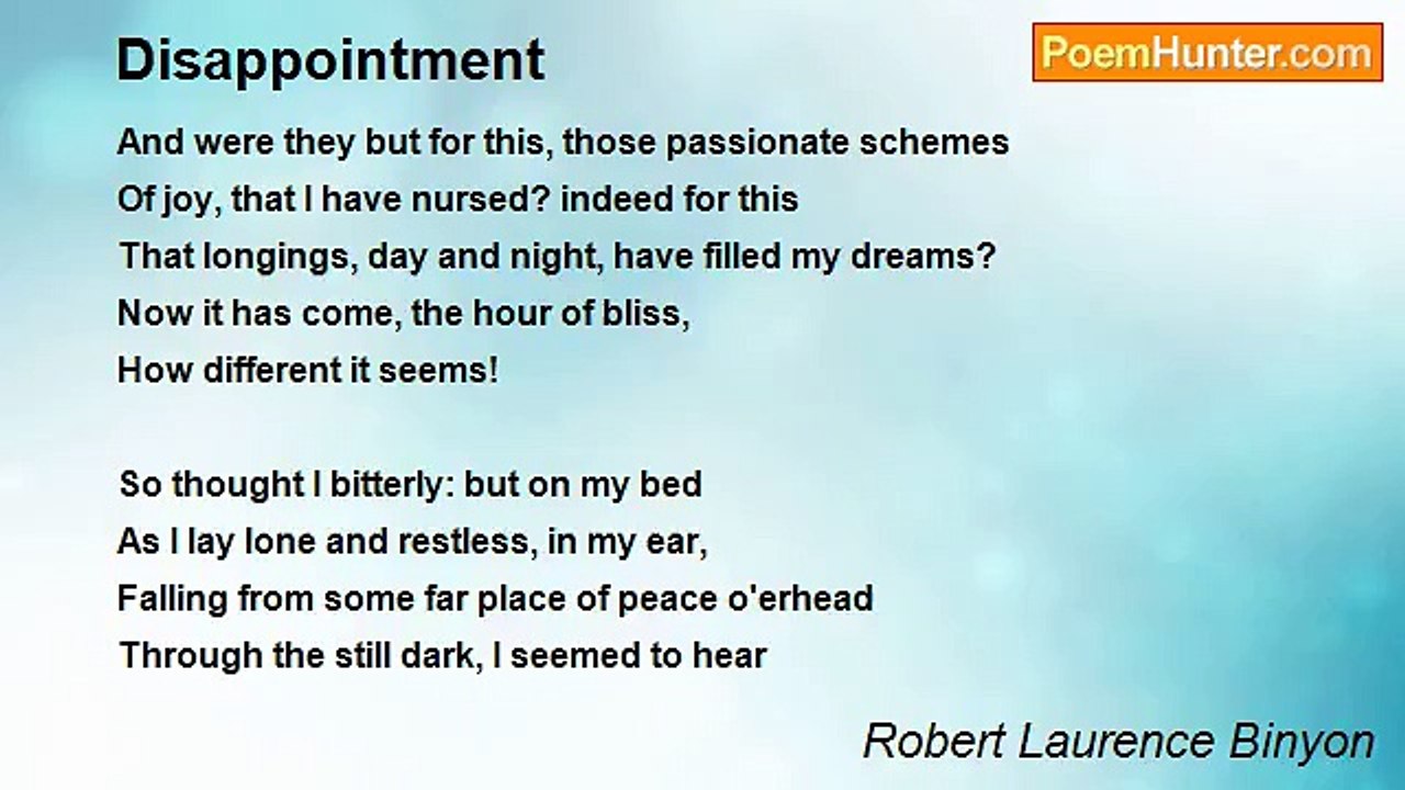 Robert Laurence Binyon - Disappointment