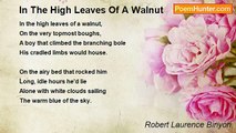 Robert Laurence Binyon - In The High Leaves Of A Walnut