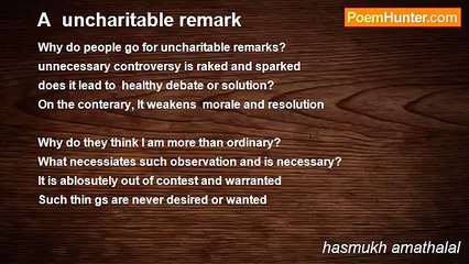 hasmukh amathalal - A  uncharitable remark