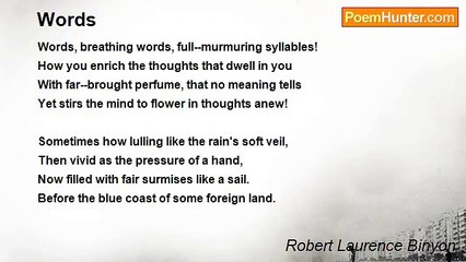 Robert Laurence Binyon - Words