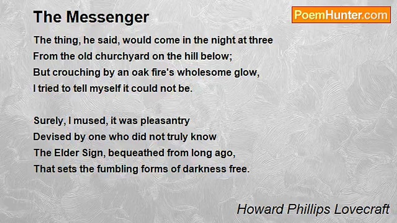 Howard Phillips Lovecraft - The Messenger
