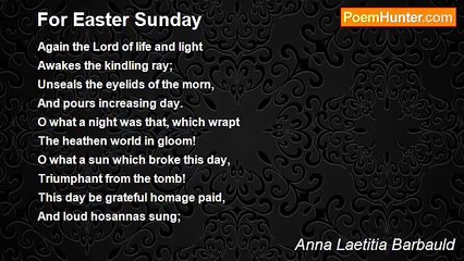 Anna Laetitia Barbauld - For Easter Sunday