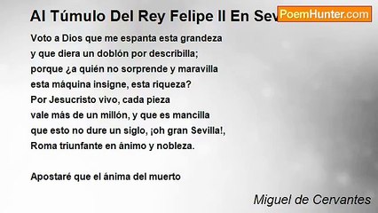 Miguel de Cervantes - Al Túmulo Del Rey Felipe II En Sevilla