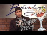 Stand Up Comedy by Joe Narvaez - Bachelor Party