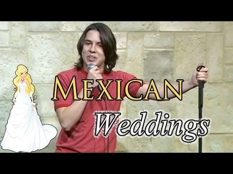 Stand Up Comedy by Nick Guerra - Mexican Weddings