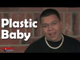 Stand Up Comedy By Juan Garcia - Plastic Baby