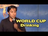 World Cup Drinking Stand Up Comedy By Rob F Martinez