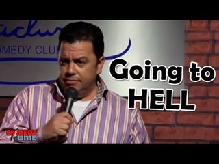 Stand Up Comedy By Mike Robles - Going to Hell