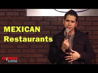 Stand Up Comedy By Erik Rivera - Mexican Restaurants