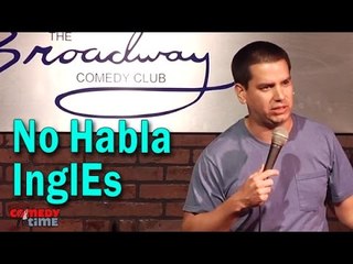 Stand Up Comedy By Jerry Torres - No Habla Inglés