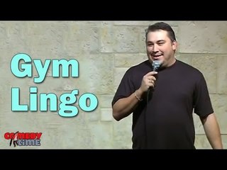 Stand Up Comedy By Cleto Rodriguez - Gym Lingo