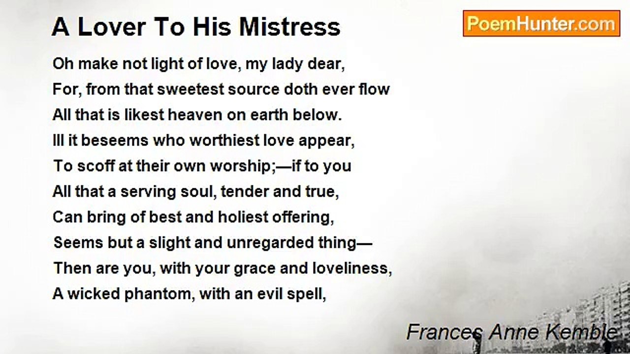Frances Anne Kemble - A Lover To His Mistress