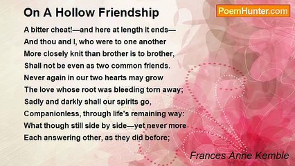 Frances Anne Kemble - On A Hollow Friendship