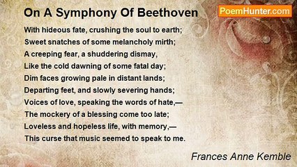 Frances Anne Kemble - On A Symphony Of Beethoven