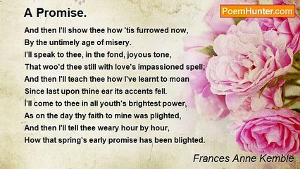 Frances Anne Kemble - A Promise.