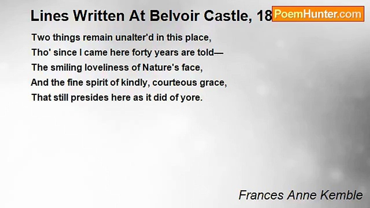 Frances Anne Kemble - Lines Written At Belvoir Castle, 1883