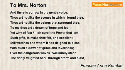 Frances Anne Kemble - To Mrs. Norton