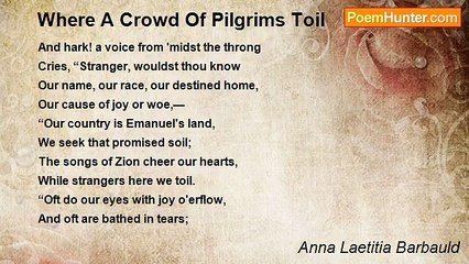 Anna Laetitia Barbauld - Where A Crowd Of Pilgrims Toil