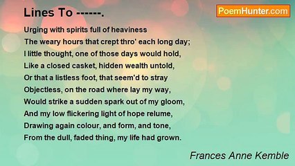 Frances Anne Kemble - Lines To ------.