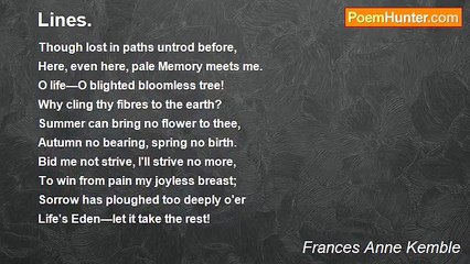 Frances Anne Kemble - Lines.