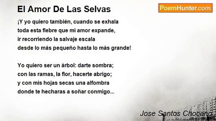 Jose Santos Chocano - El Amor De Las Selvas