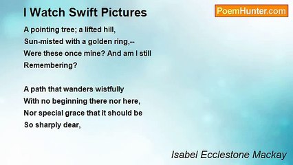 Isabel Ecclestone Mackay - I Watch Swift Pictures