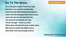 Nathaniel Hawthorne - Go To The Grave