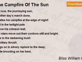Bliss William Carman - The Campfire Of The Sun