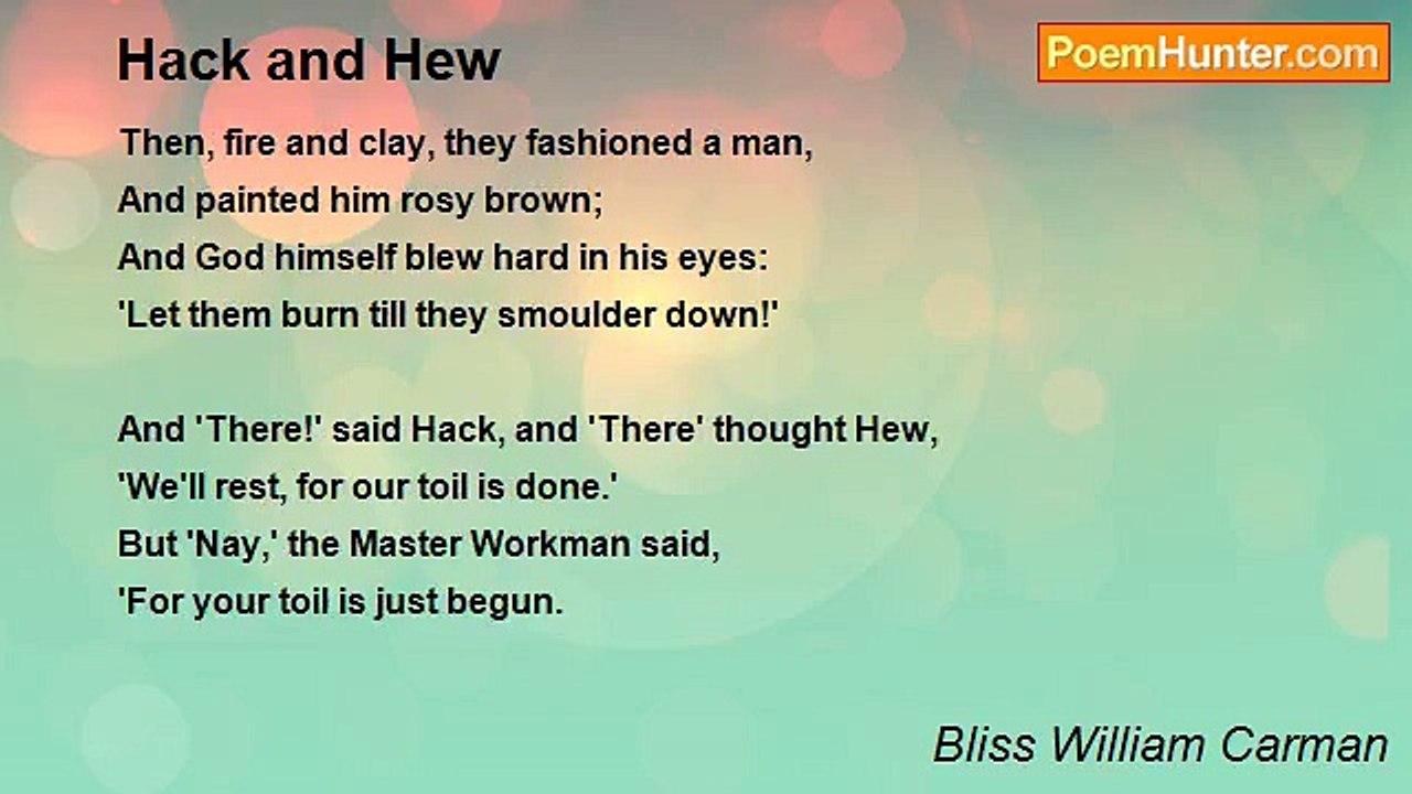 Bliss William Carman - Hack and Hew