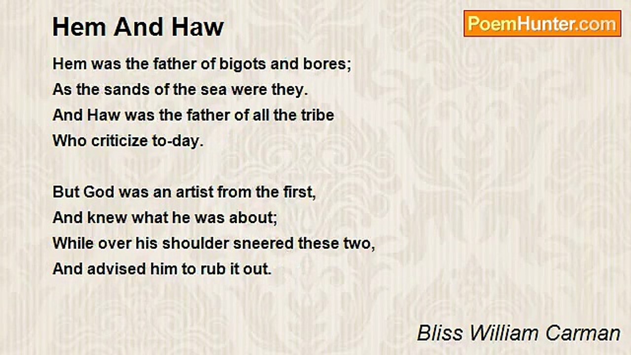 Bliss William Carman - Hem And Haw