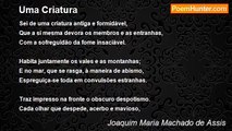 Joaquim Maria Machado de Assis - Uma Criatura