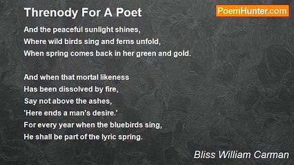 Bliss William Carman - Threnody For A Poet