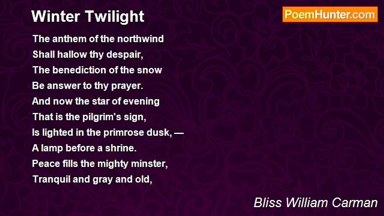 Bliss William Carman - Winter Twilight