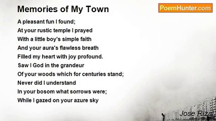 Jose Rizal - Memories of My Town