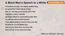 Marcus Mosiah Garvey - A Black Man's Speech to a White Man in America