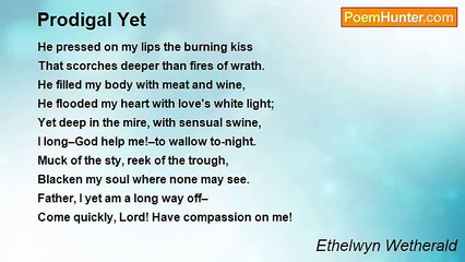 Ethelwyn Wetherald - Prodigal Yet