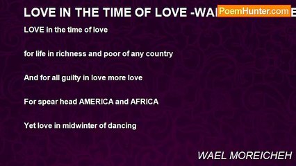 WAEL MOREICHEH - LOVE IN THE TIME OF LOVE -WAEL MOREICHEH