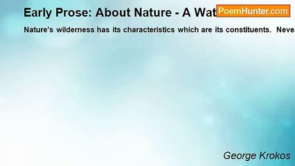 George Krokos - Early Prose: About Nature - A Waterfall