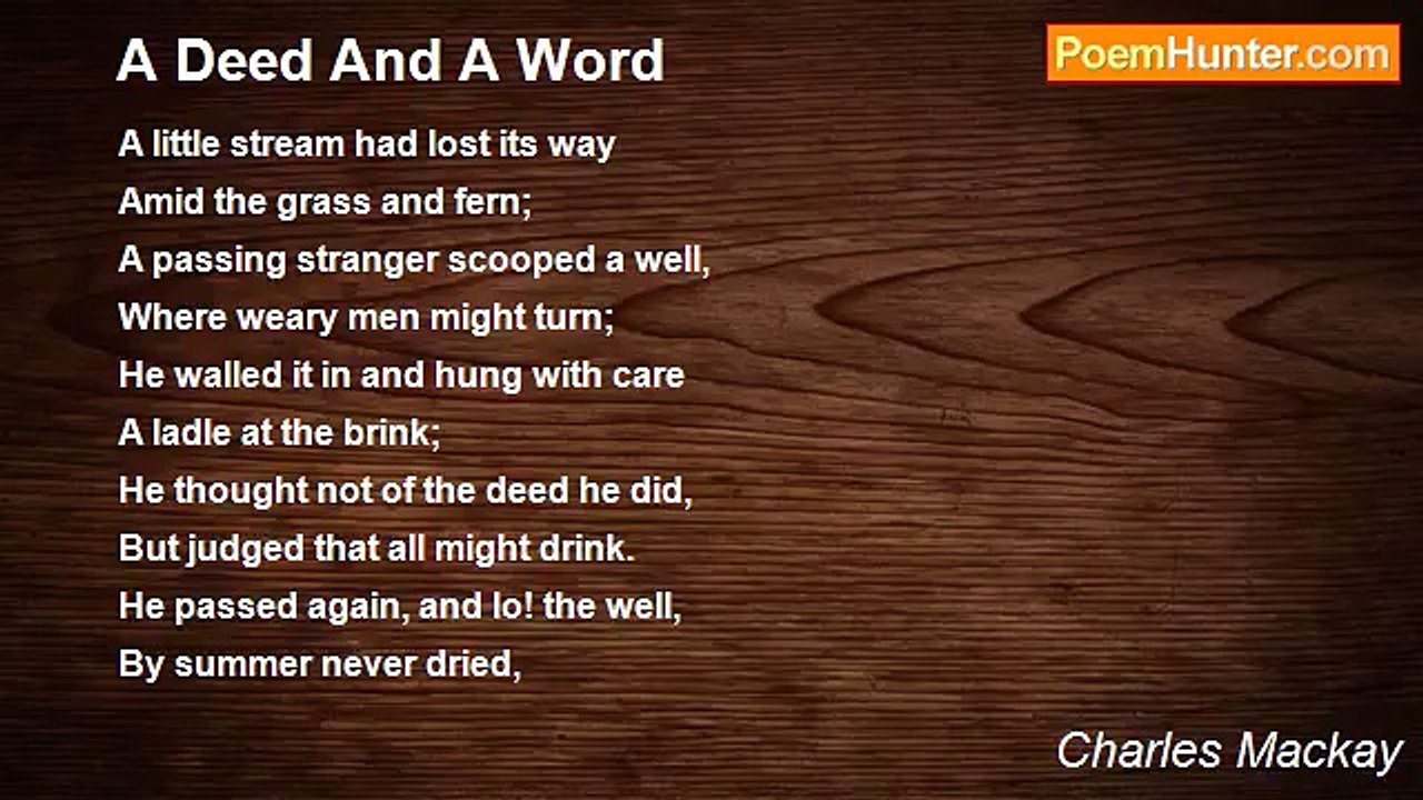 Charles Mackay - A Deed And A Word