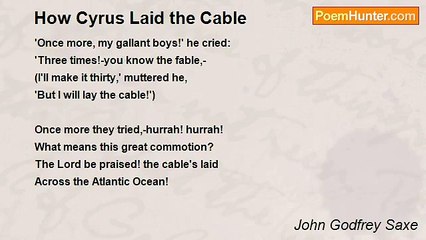 John Godfrey Saxe - How Cyrus Laid the Cable