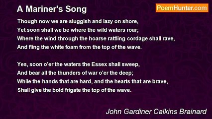 John Gardiner Calkins Brainard - A Mariner's Song