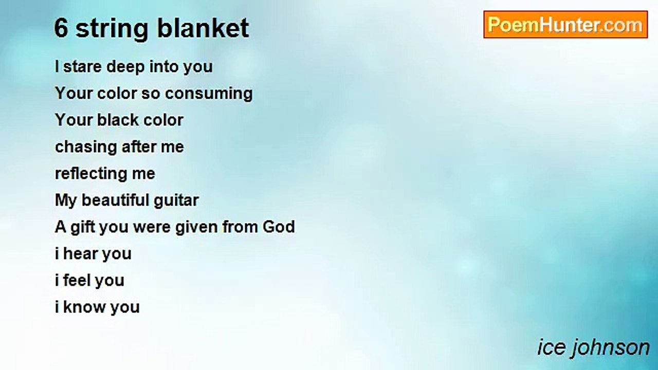ice johnson - 6 string blanket