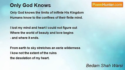 Bedam Shah Warsi - Only God Knows