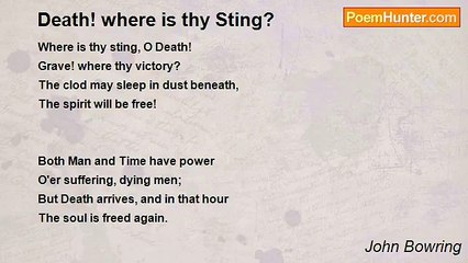 John Bowring - Death! where is thy Sting?