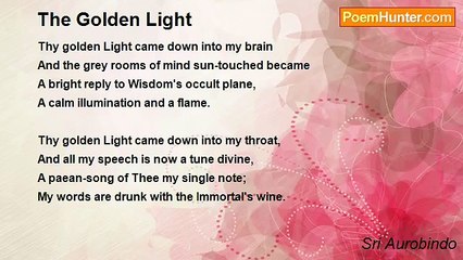 Sri Aurobindo - The Golden Light