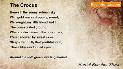 Harriet Beecher Stowe - The Crocus