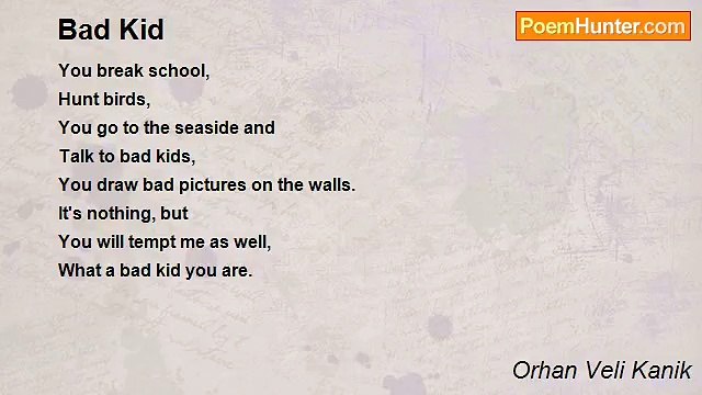 Orhan Veli Kanik - Bad Kid